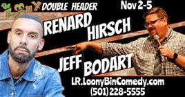 Double Feature Show - Renard Hirsch & Jeff Bodart Little Rock