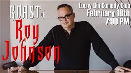 The Roast of Roy Johnson
